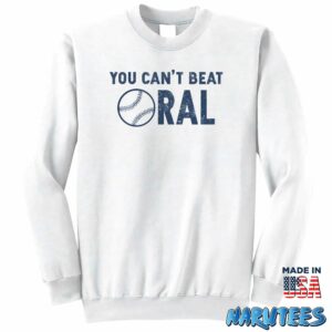Baseball You cant beat oral shirt Sweatshirt Z65 white sweatshirt
