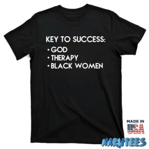Key to success God therapy black women shirt T shirt black t shirt new
