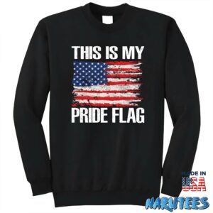 This is my pride flag shirt Sweatshirt Z65 black sweatshirt