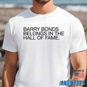 Barry Bonds Belongs In The Hall Of Fame Shirt Men t shirt men white t shirt