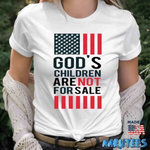 Gods Children Are Not For Sale Shirt Women T Shirt women white t shirt