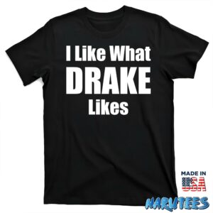 I like what drake likes Shirt T shirt black t shirt new