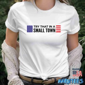 Jason Aldean Try That In A Small Town Shirt Women T Shirt women white t shirt