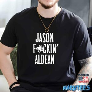 Jason Fucking Aldean shirt Men t shirt men black t shirt