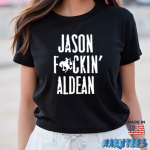 Jason Fucking Aldean shirt Women T Shirt women black t shirt