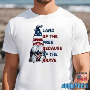 Land Of The Free Because Of The Brave Shirt Men t shirt men white t shirt
