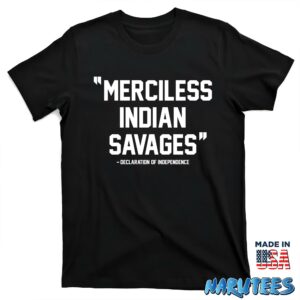 Merciless indian savages shirt T shirt black t shirt new