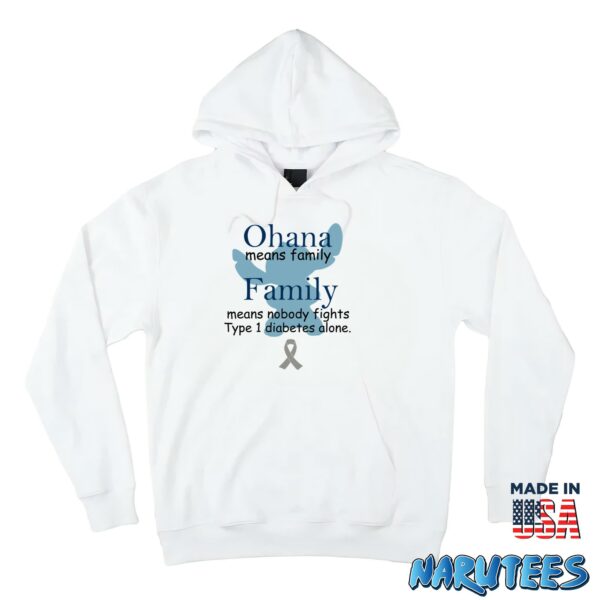 Ohana Means Family, Family Means Nobody Fights Type 1 Diabetes Alone Shirt