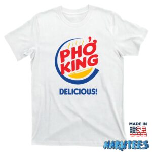 Pho King Delicious shirt T shirt white t shirt new