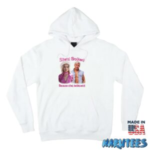 Shes Broken Because she believed shirt Hoodie Z66 white hoodie