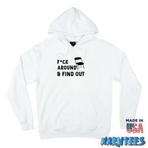 Folding Chair Fuck Around And Find Out Shirt Hoodie Z66 white hoodie