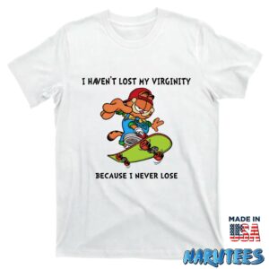 Garfield I havent lost my virginity because i never lose shirt T shirt white t shirt new