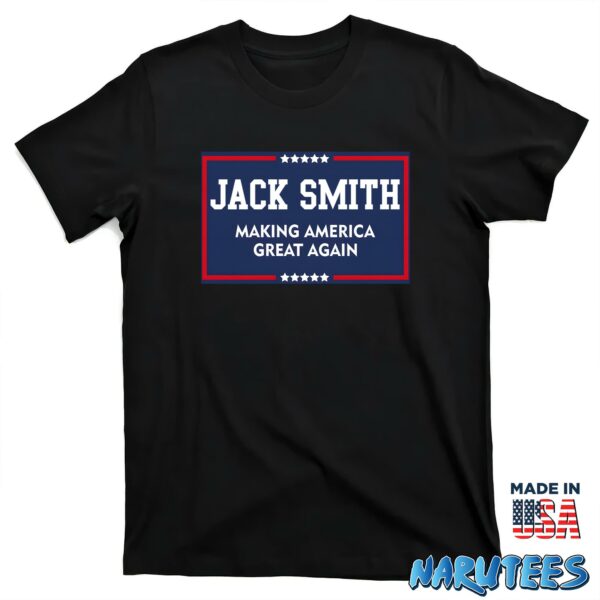 Jack Smith – Making America Great Again Shirt