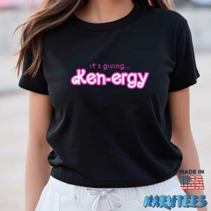 Ken energy Its giving Ken ergy shirt Women T Shirt women black t shirt