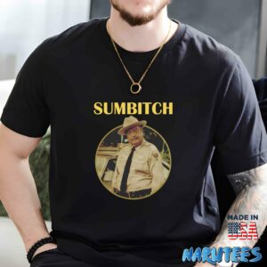 Sumbitch Shirt
