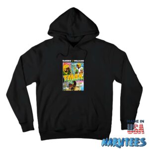 Tamerik Williams Run Tmak Shirt Hoodie Z66 black hoodie