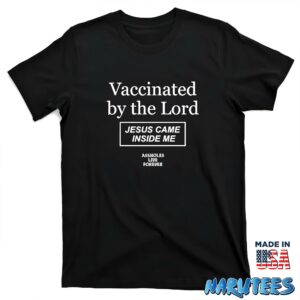 Vaccinated by the Lord Jesus came inside me shirt T shirt black t shirt new