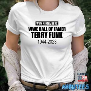 WWE remembers wwe hall of famer Terry Funk 1944 2023 shirt Women T Shirt women white t shirt