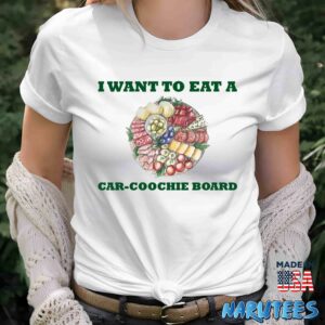 I want to eat a Car coochie board shirt Women T Shirt women white t shirt