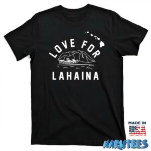 Love for Lahaina shirt T shirt black t shirt new