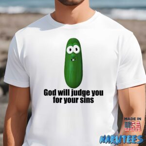 Pickle God Will Judge You For Your Sins Shirt Men t shirt men white t shirt