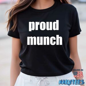 Proud Munch Shirt Women T Shirt women black t shirt