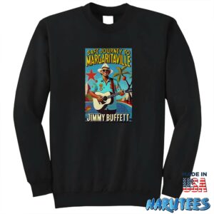 Safe Journey To Margaritaville Jimmy Buffett Shirt Sweatshirt Z65 black sweatshirt