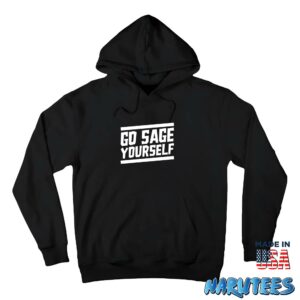 Yogi Bryan Go Sage Yourself Shirt Hoodie Z66 black hoodie
