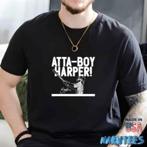 Atta Boy Bryce Harper Shirt Men t shirt men black t shirt