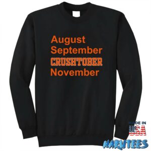 August September Crushtober November Shirt Sweatshirt Z65 black sweatshirt