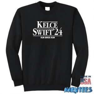 Kelce Swift 24 Run Birds Run Shirt Sweatshirt Z65 black sweatshirt