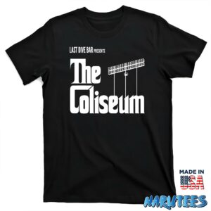 Last Dive Bar Presents The Coliseum Shirt T shirt black t shirt new