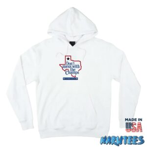Dont Mess With The Champs Shirt Hoodie Z66 white hoodie