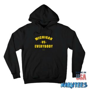Michigan VS Everybody Shirt Hoodie Z66 black hoodie