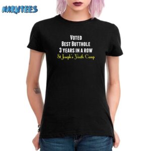 Voted Best Butthole 3 Years In A Row Shirt Women T Shirt black women t shirt