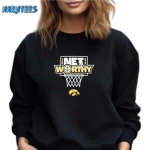 2024 Net Worthy Iowa Shirt Sweatshirt black sweatshirt