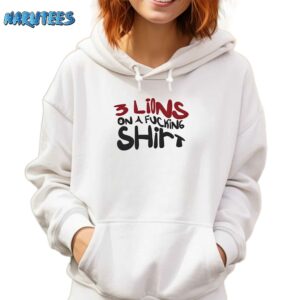 3 Lions A Fucking Shirt Shirt Hoodie white hoodie