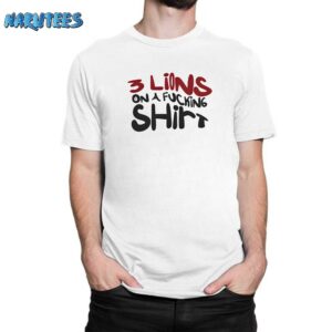 3 Lions On A Fucking Shirt Shirt