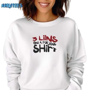 3 Lions A Fucking Shirt Shirt Sweatshirt white sweatshirt