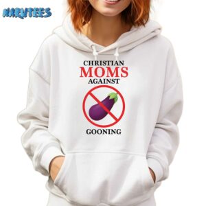 Christian moms against gooning shirt Hoodie white hoodie