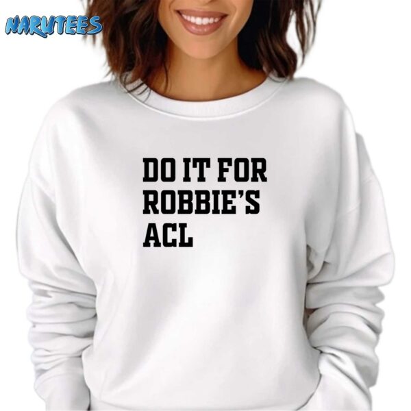 Do It For Robbie’s ACL Shirt