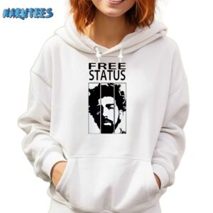 Free Status Shirt Hoodie white hoodie