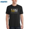 I Can Fight Cancer Texas Oncology Shirt