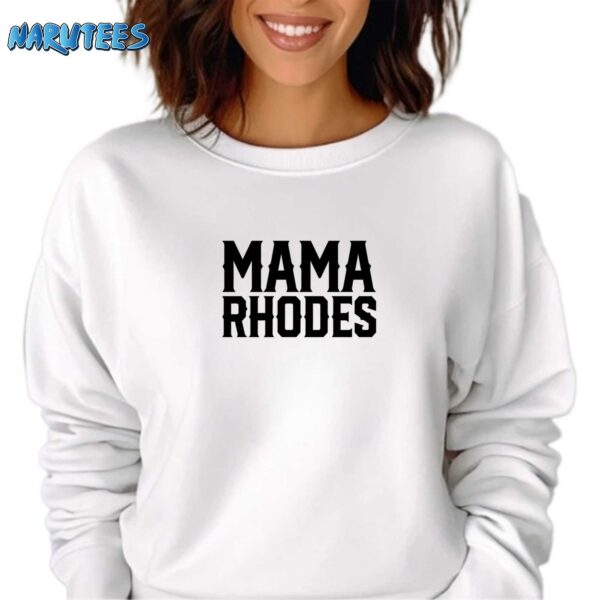 Mama Rhodes Mother Of A Nightmare Shirt