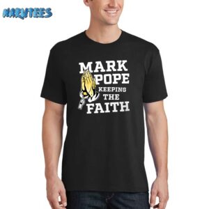 Mark Pope Keeping The Faith BBN Shirt