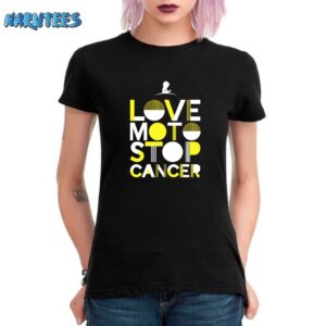 St. Jude Love Moto Stop Cancer Shirt Women T Shirt black women t shirt