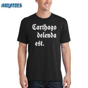 Carthago Delenda Est Shirt