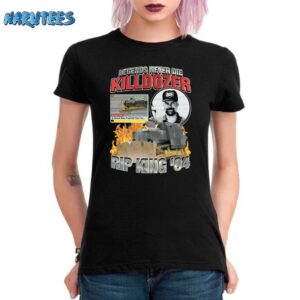 Legends Never Die Killdozer Shirt Women T Shirt black women t shirt